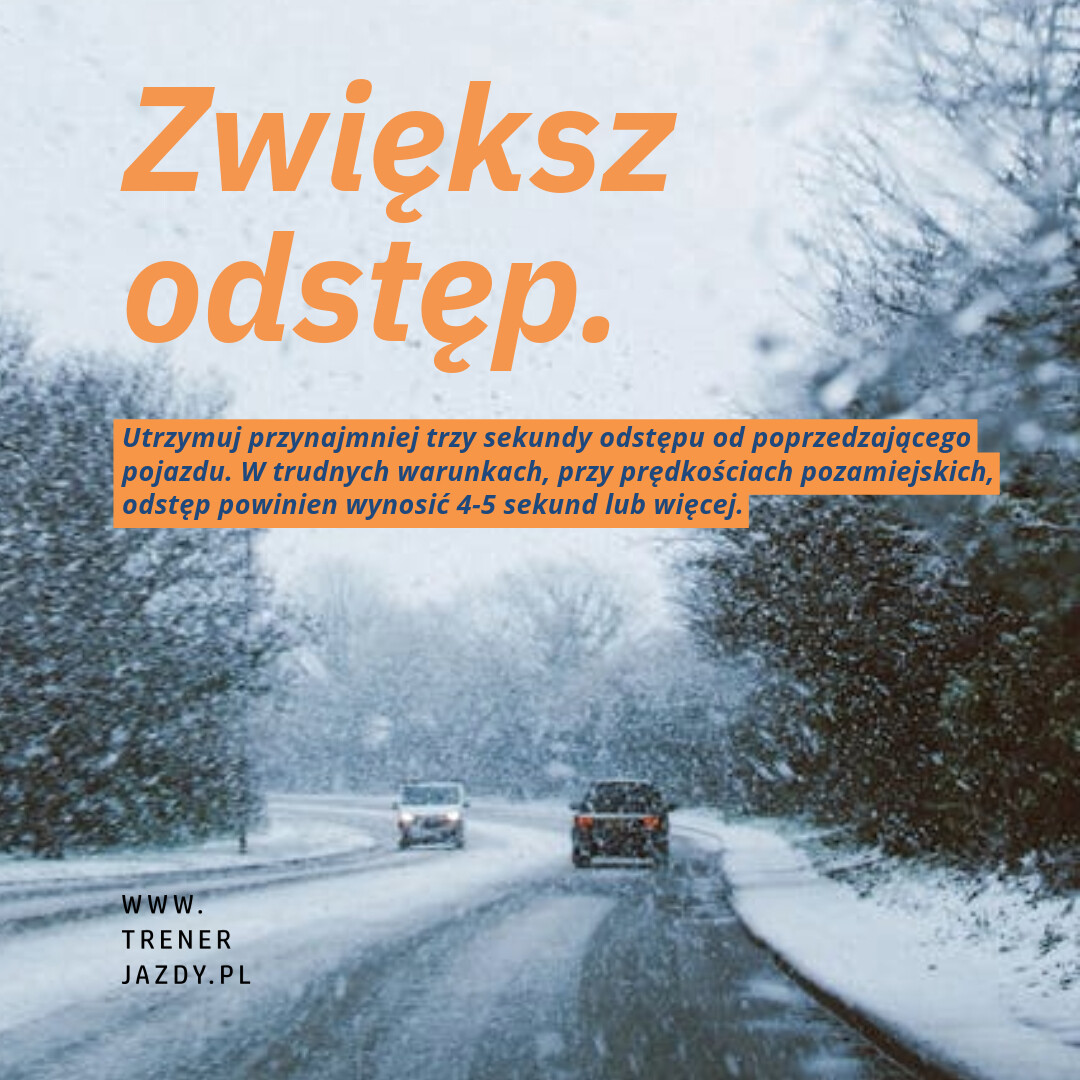 Bezpieczny odstęp w zimie Jazda defensywna, zasada 3 sekund, technika jazdy, doskonalenie techniki jazdy